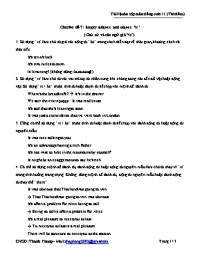 Bài tập ôn tập môn Tiếng Anh Lớp 11 (Thí điểm) - Chuyên đề 7 Empty subject and object "it" (Chu tư và tân ngữ gia it)